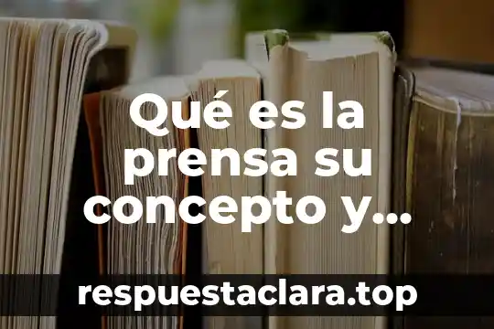 Qué es un agujero negro definición 6 Qué es la prensa su concepto y definición