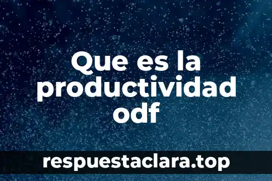 Que es la auditoria de productividad y control 3 Que es la productividad odf
