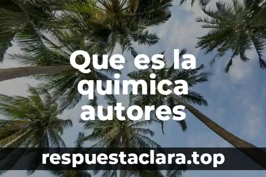 Qué es un compuesto en química definición 3 Que es la quimica autores