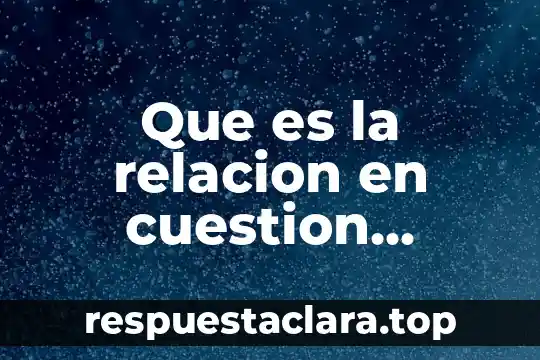 Que es un segmento relacion ala historia 8 Que es la relacion en cuestion evaluacion