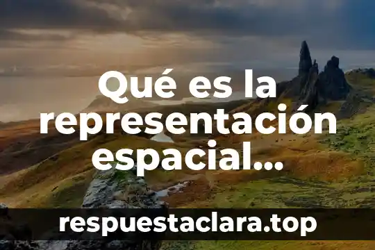 Que es obtuso definicion 8 Qué es la representación espacial definición