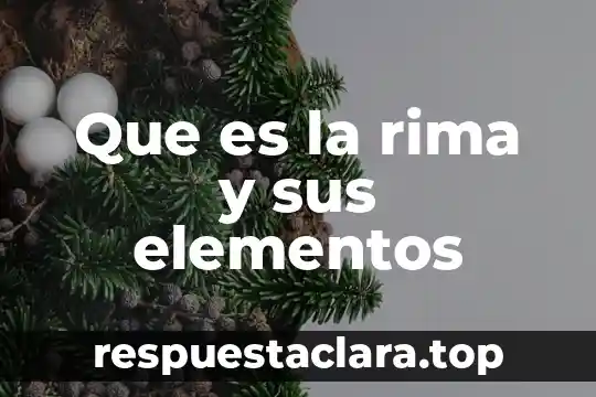 Que es la rima y sus elementos