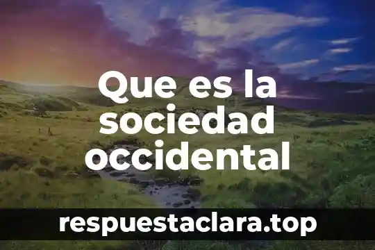 Que es la sociedad occidental