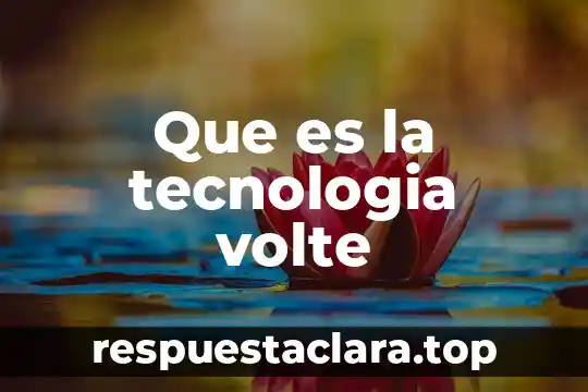 Significado de que es prosa español quinto grado 6 Que es la tecnologia volte