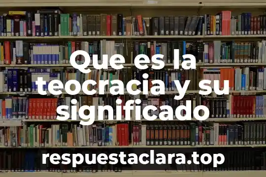Que es frailes significado 5 Que es la teocracia y su significado