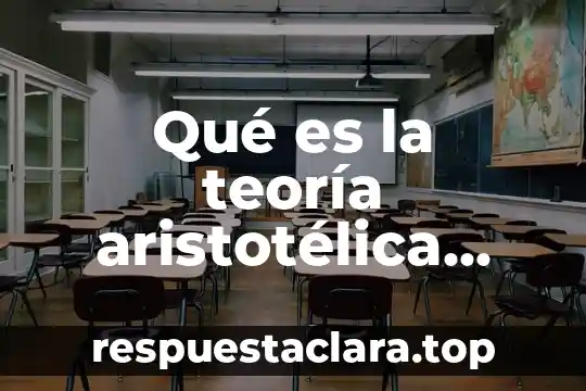 Qué es la teoría aristotélica tomista