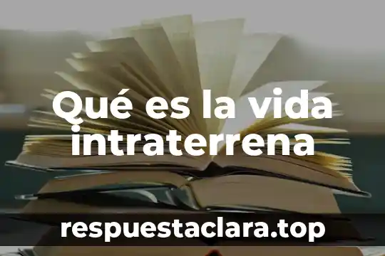 Qué es una vida necia en filosofía 4 Qué es la vida intraterrena