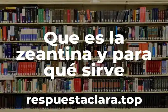 Que es la trema y para que sirve 6 Que es la zeantina y para qué sirve