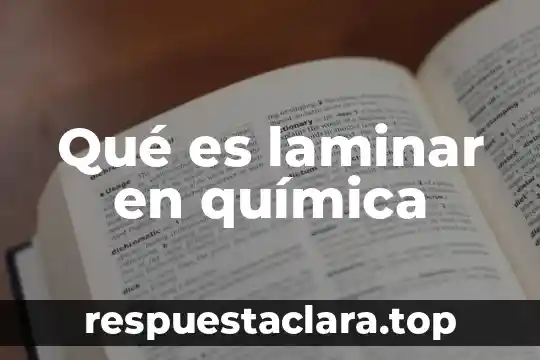Que es lied significado 3 Qué es laminar en química