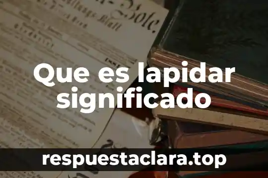 Qué es fetiches significado 4 Que es lapidar significado