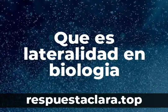 Que es el phylum biologia 5 Que es lateralidad en biologia