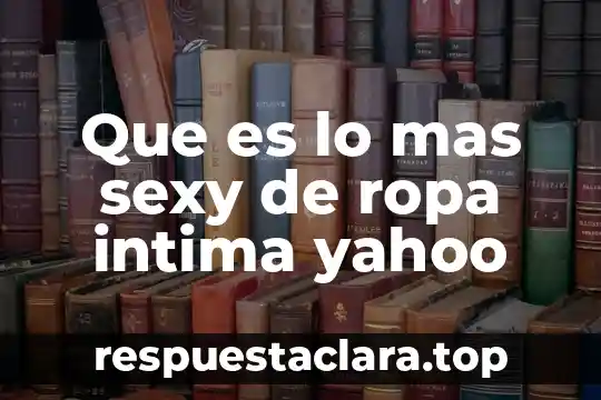 Marca de ropa que es una flor con calavera 4 Que es lo mas sexy de ropa intima yahoo