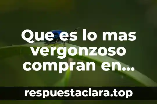 Que es el porgrama todos somos mexico 6 Que es lo mas vergonzoso compran en Mexico