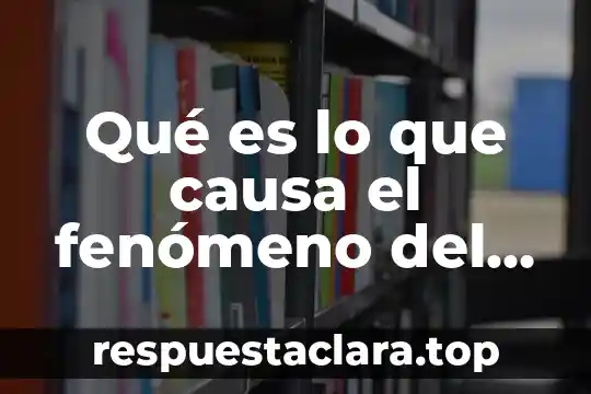 Un niño que es violado que secuelas 4 Qué es lo que causa el fenómeno del niño