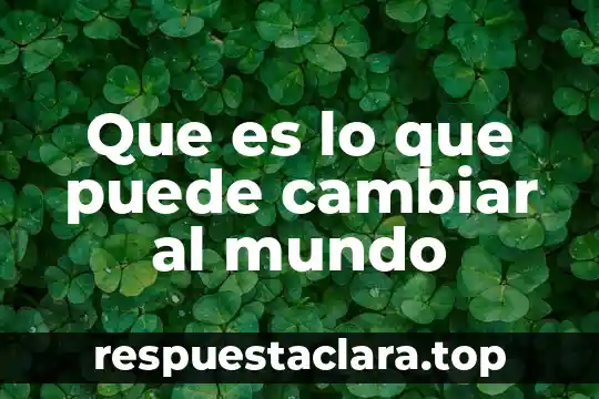 Que es reiniciar bloquear cerrar sesion y cambiar de usuario 8 Que es lo que puede cambiar al mundo