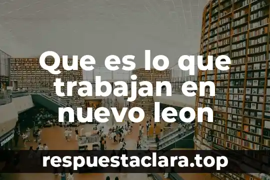 Qué es el diente de león planta 6 Que es lo que trabajan en nuevo leon