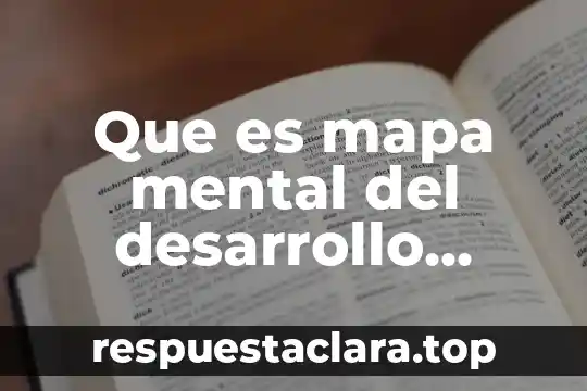 Que es el desarrollo sostenible en materia de recursos hidraulicos 5 Que es mapa mental del desarrollo sostenible
