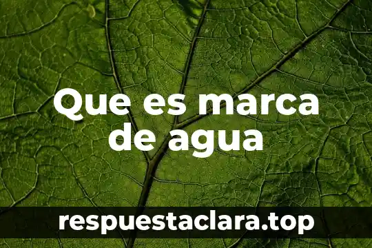 Que es marca de agua