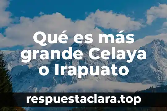 ¿Qué es más grande un átomo o molécula? 8 Qué es más grande Celaya o Irapuato