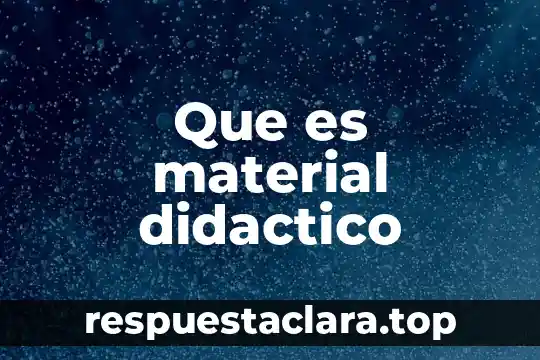 Que es material didactico