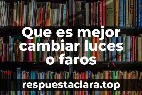 Que es reiniciar bloquear cerrar sesion y cambiar de usuario 3 Que es mejor cambiar luces o faros