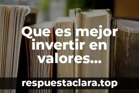 Que es el tiempo futuro significado 5 Que es mejor invertir en valores presente y futuro