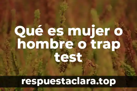 Qué es el test de elevación de hombro 3 Qué es mujer o hombre o trap test