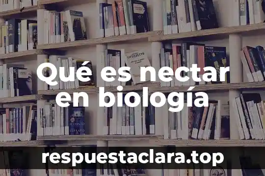 Qué es nectar en biología
