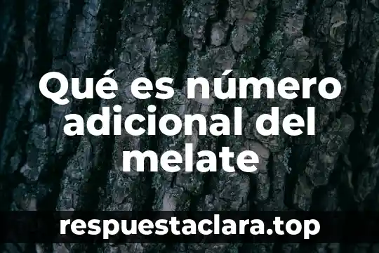 Qué es número adicional del melate