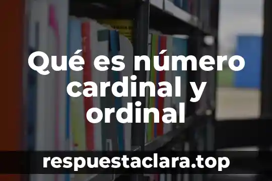 Que es el número swift santender cozumel 4 Qué es número cardinal y ordinal