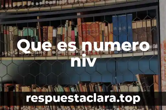 Que es numero niv