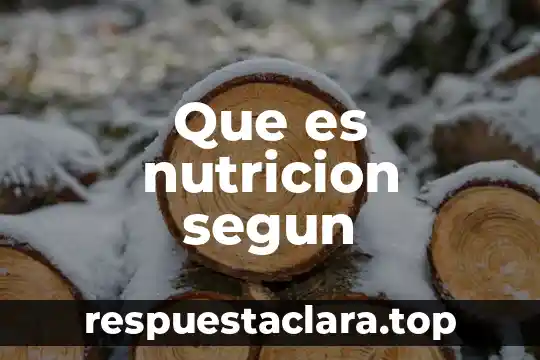 Qué es absorción en nutrición animal 7 Que es nutricion segun