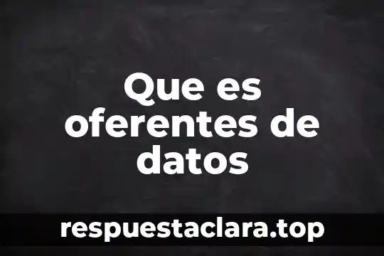 Abstracción de base de datos estándar que es 3 Que es oferentes de datos