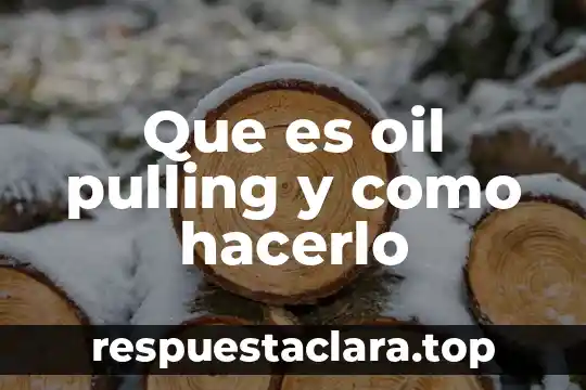 Que es un flujograma y como hacerlo 6 Que es oil pulling y como hacerlo