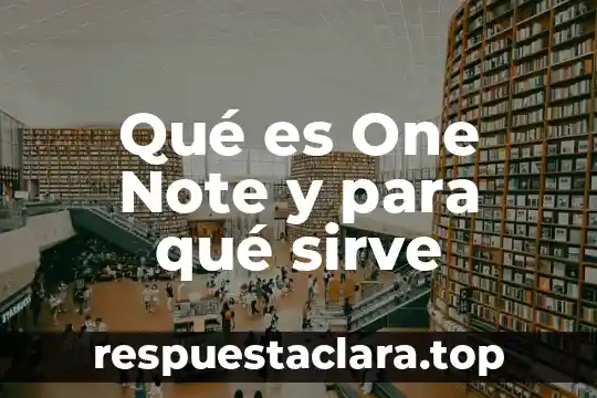 Qué es One Note y para qué sirve