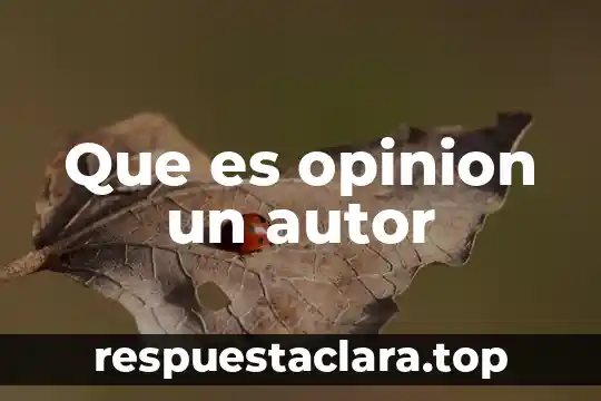 Qué es la lógica con autor wikique 7 Que es opinion un autor