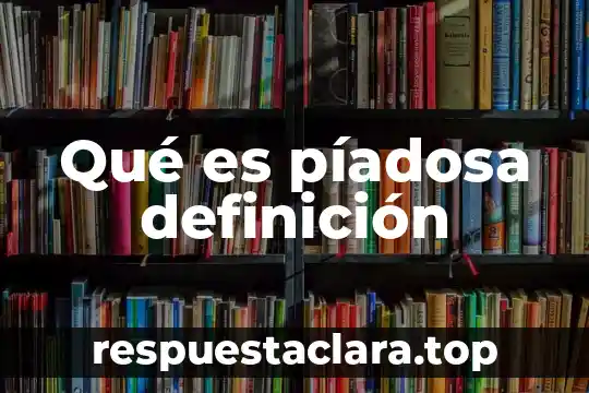 Que es la escala microscopica definicion 3 Qué es píadosa definición