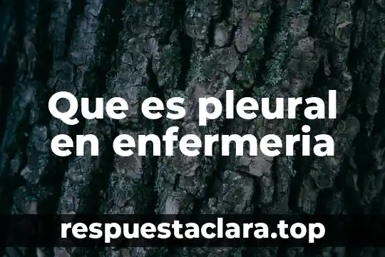 Qué es importerismo en enfermería concepto 4 Que es pleural en enfermeria