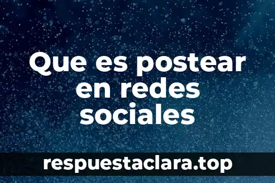 Que es nombre en la tarjeta 8 Que es postear en redes sociales