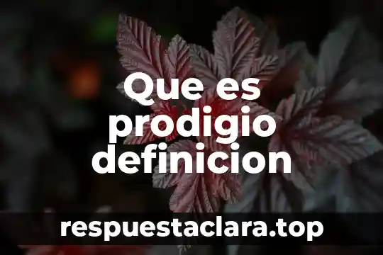 Qué es la artrogriposis definición 3 Que es prodigio definicion