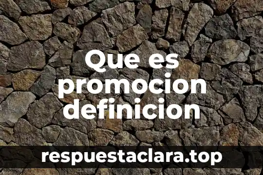 Que es promocion definicion