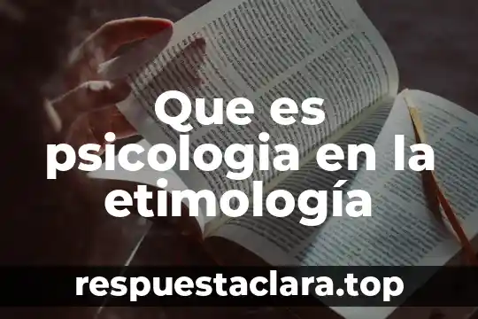 Qué es la familia etimología 4 Que es psicologia en la etimología