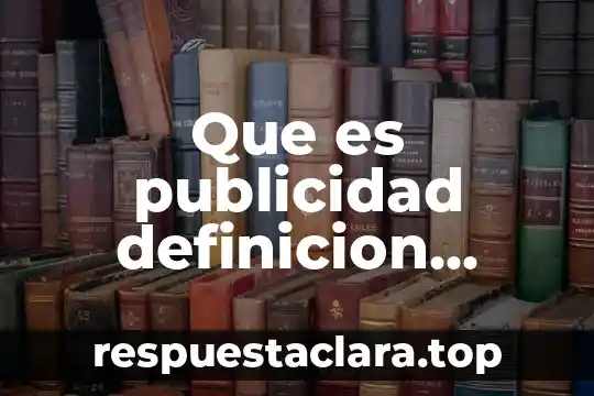 Que es la radiacion infrarroja del sol 5 Que es publicidad definicion corta
