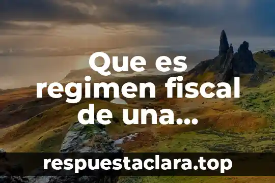 Que es regimen fiscal de una heladeria