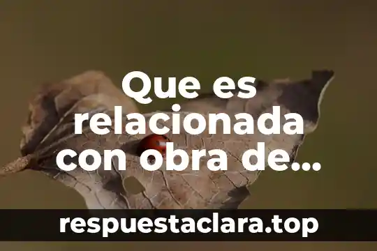 Que es el teatro griego y sus caracteristicas 5 Que es relacionada con obra de teatro