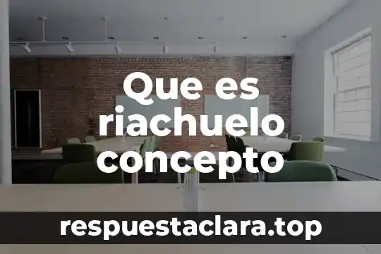 Que es riachuelo concepto