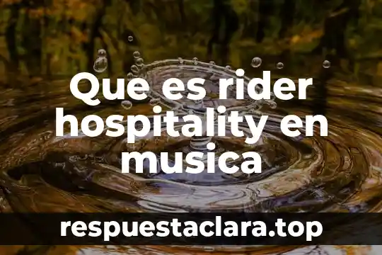 Que es rider hospitality en musica