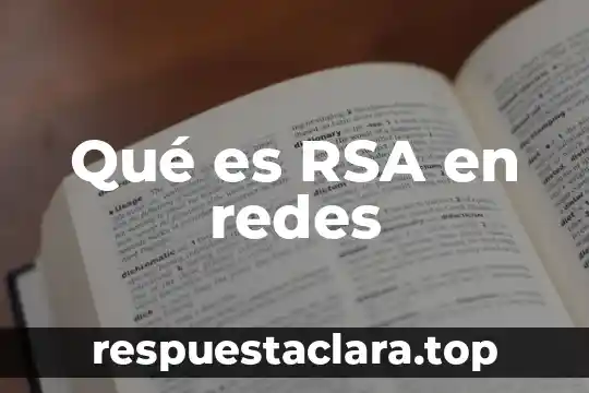 En redes que es nat 4 Qué es RSA en redes
