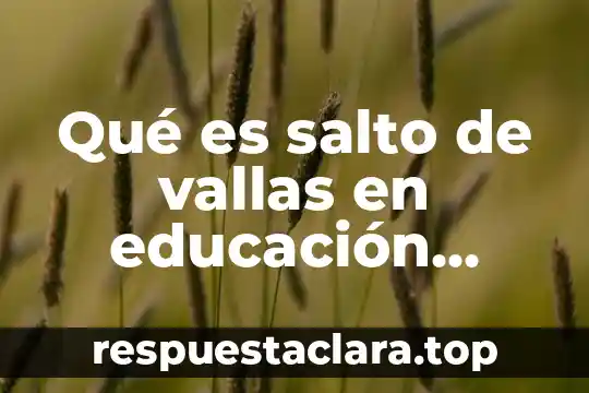 Que es sonido definición de física 5 Qué es salto de vallas en educación física