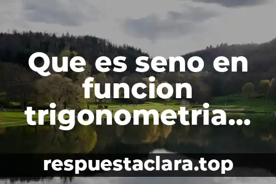 Que es la funcion de la lengua y sus variantes 4 Que es seno en funcion trigonometria yahoo